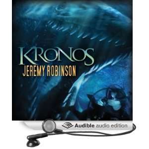    Kronos (Audible Audio Edition) Jeremy Robinson, Jeff Kafer Books