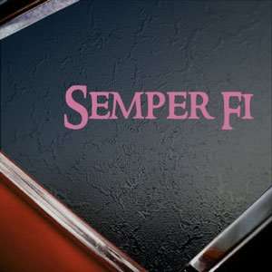 SEMPER FI MARINES Pink Decal Car Truck Window Pink Sticker