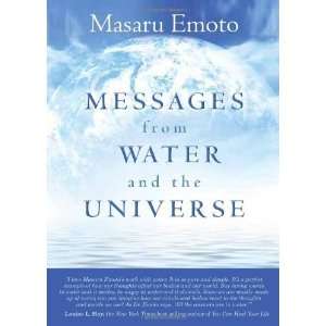   Messages from Water and the Universe [Paperback] Masaru Emoto Books