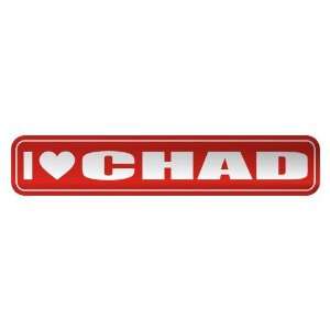 LOVE CHAD  STREET SIGN NAME