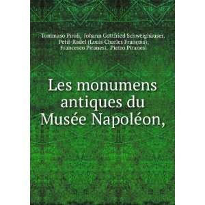 com Les monumens antiques du MusÃ©e NapolÃ©on, Johann Gottfried 