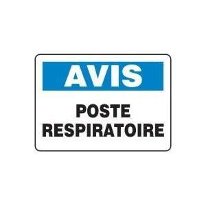  AVIS POSTE RESPIRATOIRE (FRENCH) Sign   10 x 14 Aluma 
