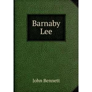  Barnaby Lee John Bennett Books