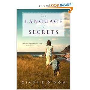 The Language of Secrets Dianne Dixon 9781616642587  