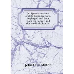    and the medical Circular. John Laws Milton  Books
