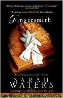   Fingersmith by Sarah Waters, Penguin Group (USA 