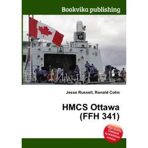  HMCS Ottawa (FFH 341) Ronald Cohn Jesse Russell Books