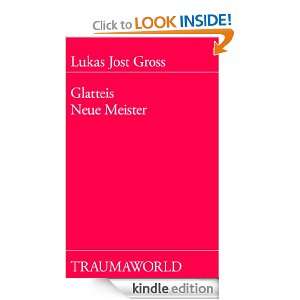   Meister (German Edition) Lukas Jost Gross  Kindle Store