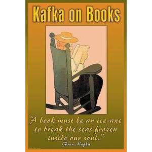   Paper poster printed on 20 x 30 stock. Kafka on Books