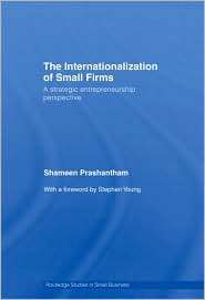 The Internationationalization of Small Firms A Strategic 