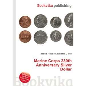   230th Anniversary Silver Dollar Ronald Cohn Jesse Russell Books