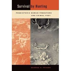   Human Predators and Animal Prey [Hardcover] George Frison Books
