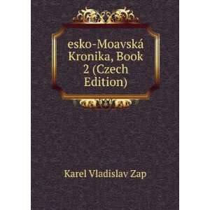   , Book 2 (Czech Edition) Karel Vladislav Zap  Books