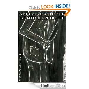   Kurzkrimi (German Edition) Kaspar Dornfeld  Kindle Store