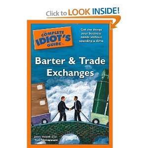  The Complete Idiots Guide to Barter and Trade Exchanges 