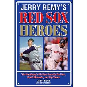  Boston Red Sox Jerry Remys Red Sox Heroes Sports 