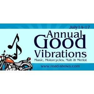  3x6 Vinyl Banner   Annual Good Vibrations 