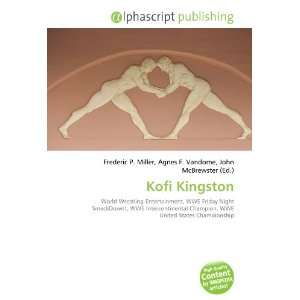  Kofi Kingston (French Edition) (9786132716682) Books