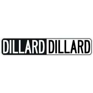   NEGATIVE DILLARD  STREET SIGN