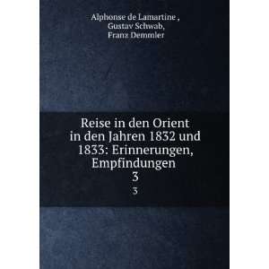   Gustav Schwab, Franz Demmler Alphonse de Lamartine  Books