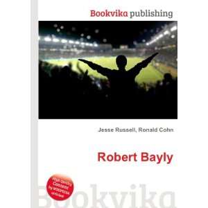  Robert Bayly Ronald Cohn Jesse Russell Books