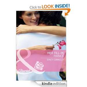 Her Fill In Fiancé (Mills & Boon Cherish) Stacy Connelly  