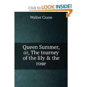 Start reading Queen Summer or, The Tourney of the Lily and the Rose 