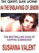 The Enslaving Of Jendri [The Queens Slavewoman #4]