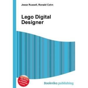  Lego Digital Designer Ronald Cohn Jesse Russell Books