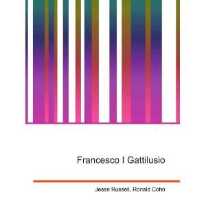  Francesco I Gattilusio Ronald Cohn Jesse Russell Books
