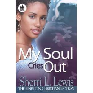   My Soul Cries Out (Urban Christian) [Paperback] Sherri Lewis Books