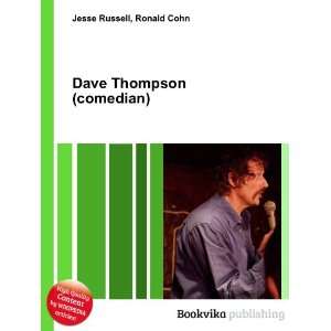  Dave Thompson (comedian) Ronald Cohn Jesse Russell Books