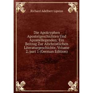   Volume 2,Â part 1 (German Edition) Richard Adelbert Lipsius Books