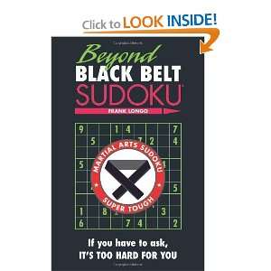   hard for you. (Martial Arts Sudoku) [Paperback] Frank Longo Books