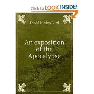  An exposition of the Apocalypse David Nevins Lord Books