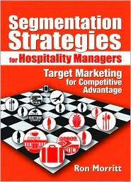 Segmentation Strategies for Hospitality Managers Target Marketing for 