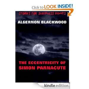 The Eccentricity Of Simon Parnacute (Annotated Authors Edition 