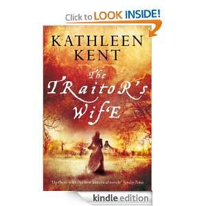 The Traitors Wife Kathleen Kent  Kindle Store