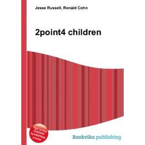  2point4 children Ronald Cohn Jesse Russell Books