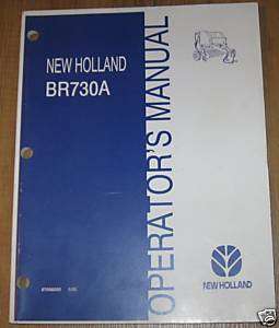 New Holland BR730A Round Baler Operators Manual  