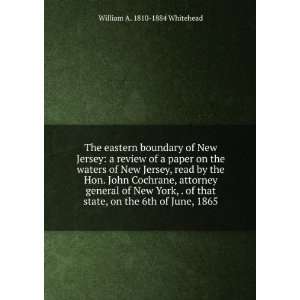 of New Jersey, read by the Hon. John Cochrane, attorney general of New 