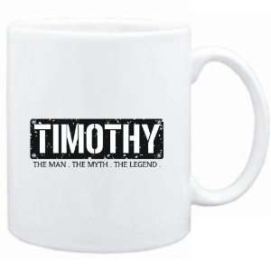 Mug White  Timothy  THE MAN   THE MYTH   THE LEGEND  Male Names 