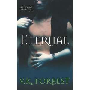  Eternal (Clare Point 1) [Mass Market Paperback] V.K 