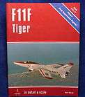 F11F Tiger in Detail and Scale by Bert Kinzey Aviation 