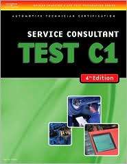 ASE Test Preparation  C1 Service Consultant, (141803889X), Cengage 