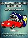   Personal Injury Insurance Claim How to Evaluate and Settle Your Loss