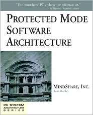 Protected Mode Software Architecture, (020155447X), Tom MindShare Inc 