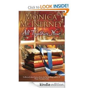 All Together Now Monica McInerney  Kindle Store