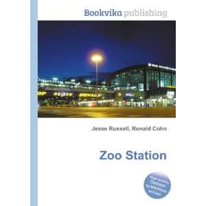  Zoo Station Ronald Cohn Jesse Russell Books