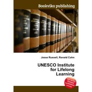  UNESCO Institute for Lifelong Learning Ronald Cohn Jesse 